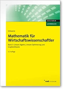 portada Mathematik für Wirtschaftswissenschaftler 3: Lineare Algebra, Lineare Optimierung und Graphentheorie (en Alemán)