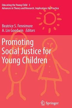 portada Promoting Social Justice for Young Children (en Inglés)