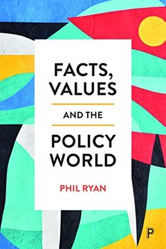 portada Facts, Values and the Policy World (in English)