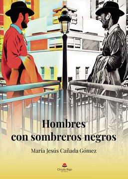 portada Hombres con Sombreros Negros (in Spanish)