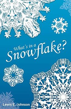portada What'S in a Snowflake? 
