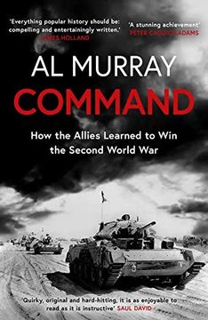 portada Command: How the Allies Learned to win the Second World war