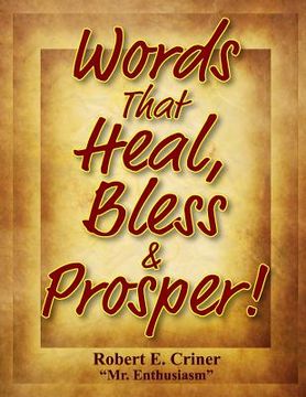 portada Words That Heal, Bless & Prosper! (in English)