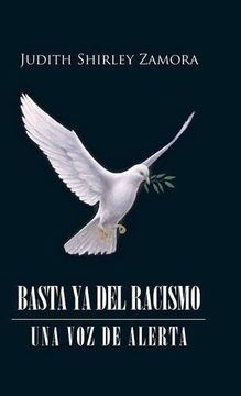 portada Basta ya del Racismo: Una voz de Alerta (in Spanish)