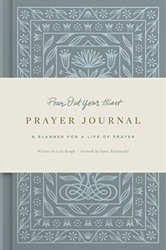 portada Pour out Your Heart Prayer Journal: (Cloth Over Board): A Planner for a Life of Prayer (en Inglés)