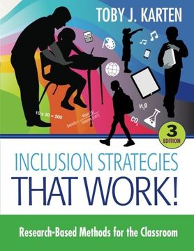 portada Inclusion Strategies That Work!: Research-based Methods For The Classroom (volume 3) (en Inglés)