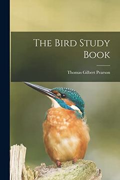 The Bird Study Book (en Inglés)