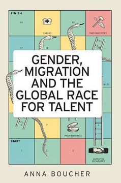 portada Gender, Migration and the Global Race for Talent (en Inglés)