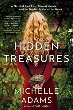 portada Hidden Treasures: A Novel of First Love, Second Chances, and the Hidden Stories of the Heart (en Inglés)