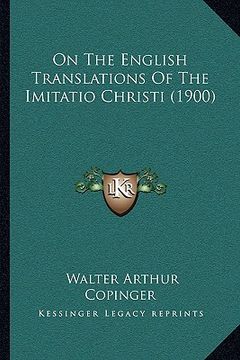 portada on the english translations of the imitatio christi (1900) (en Inglés)