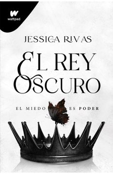portada El Rey Oscuro: El Miedo Es Poder / The Dark King (in Spanish)