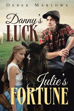 portada Danny's Luck. Julie's Fortune (in English)