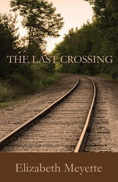 portada The Last Crossing (en Inglés)