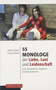 portada 55 Monologe der Liebe, Lust und Leidenschaft (en Alemán)