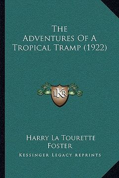portada the adventures of a tropical tramp (1922) (in English)