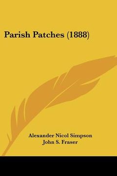 portada parish patches (1888) (en Inglés)