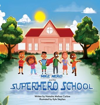 portada Mike Nero and the Superhero School (en Inglés)