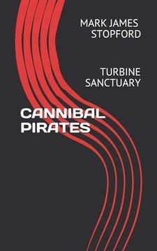 portada Cannibal Pirates: Turbine Sanctuary