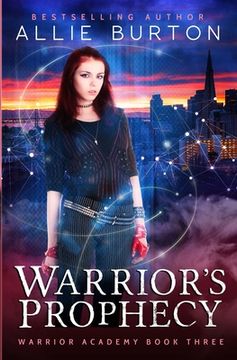 portada Warrior's Prophecy: Warrior Academy Book Three (en Inglés)