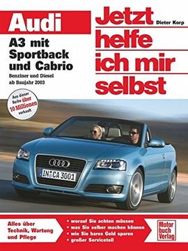 portada Audi A3 mit Sportback und Cabrio - Benziner und Diesel (en Alemán)
