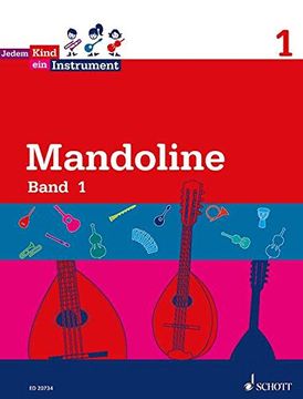 Jedem Kind ein Instrument 01: Schülerheft. Mandoline. JeKi