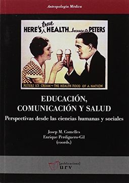 portada Educación, Comunicación y Salud: Perspectivas Desde las Ciencias Humanas y Sociales (Antropologia Mèdica)