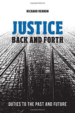 portada Justice Back and Forth: Duties to the Past and Future (in English)