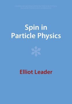 portada Spin in Particle Physics (Cambridge Monographs on Particle Physics, Nuclear Physics and Cosmology) (en Inglés)