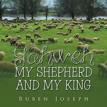 portada Yahweh, my Shepherd and my King (en Inglés)