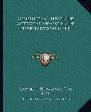 portada Gemeenschap Tussen De Gottische Spraeke En De Nederduytsche (1710)
