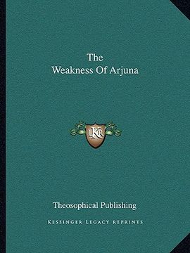 portada the weakness of arjuna (in English)