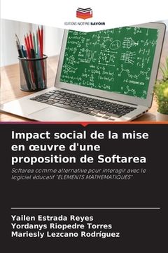 portada Impact social de la mise en oeuvre d'une proposition de Softarea (in French)