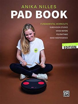 portada Anika Nilles' pad Book: Fundamental Workouts: Subdivision Studies, Mixed Meters, Polyrhythms, Hand Independence (in English)