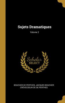 portada Sujets Dramatiques; Volume 2 (en Francés)