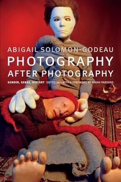 Photography After Photography: Gender, Genre, History