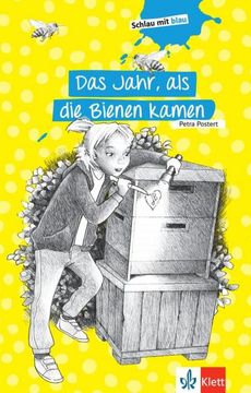 portada Das Jahr, als die Bienen Kamen: Gekürzte Schulausgabe (Schlau mit Blau) (en Alemán)