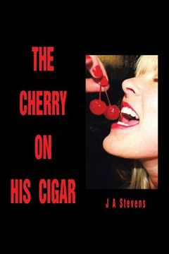 portada The Cherry on His Cigar