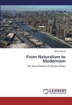 portada From Naturalism to Modernism: The Social Protest of Chester Himes