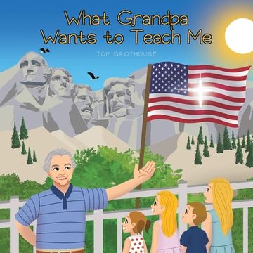 portada What Grandpa Wants to Teach Me (en Inglés)