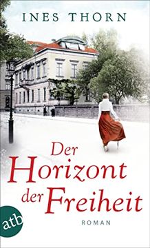 portada Der Horizont der Freiheit: Roman (en Alemán)