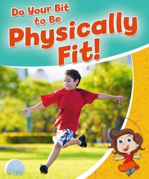 portada Do Your bit to be Physically fit Healthy Habits for a Lifetime