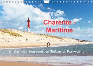 portada Charente-Maritime ein Ausflug in den Sonnigen Südwesten Frankreichs (Wandkalender 2023 din a4 Quer) (en Alemán)