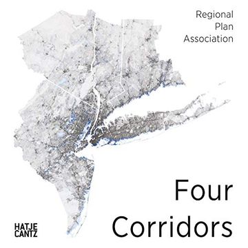 portada Four Corridors: Design Initiative for Rpa's Fourth Regional Plan (en Inglés)