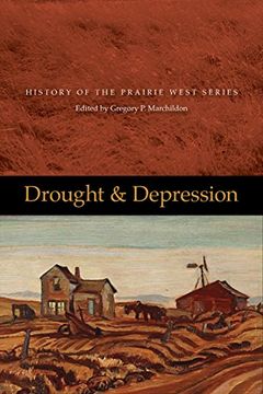 portada Drought and Depression: History of the Prairie West, Volume 6 (en Inglés)