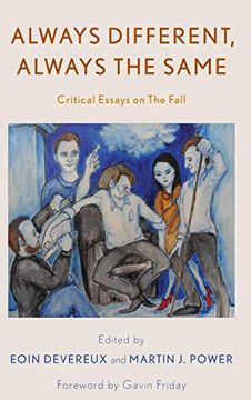 portada Always Different, Always the Same: Critical Essays on the Fall (Popular Musics Matter: Social, Political and Cultural Interventions) 