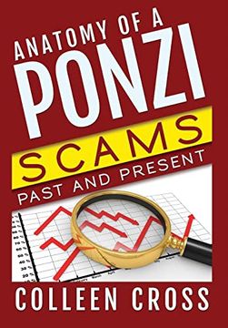 portada Anatomy of a Ponzi Scheme: Investment Scams Past and Present (en Inglés)