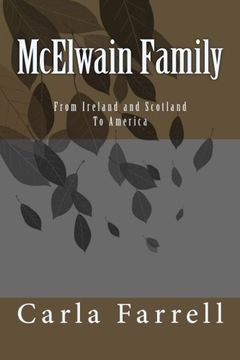 portada McElwain Family: From Ireland and Scotland To America