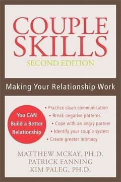 portada Couple Skills (2Nd Ed): Making Your Relationship Work (en Inglés)