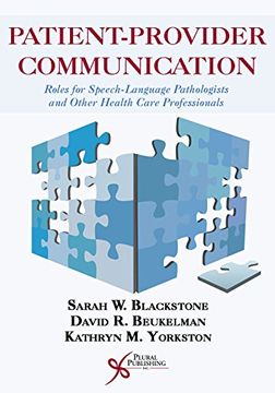 portada Patient-Provider Communication: Roles for Speech-Language Pathologists and Other Health Care Professionals