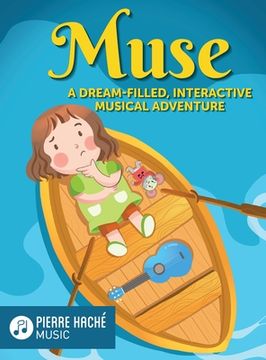portada Muse: A Dream-Filled, Interactive Musical Adventure (en Inglés)
